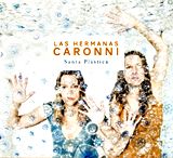  LAS HERMANAS CARONNI: Santa Plástica 