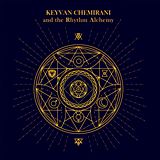  KEYVAN CHEMIRANI AND THE RHYTHM ALCHEMY: Keyvan Chemirani And The Rhythm Alchemy 
