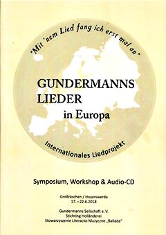 GUNDERMANNS SEILSCHAFT [Hrsg.]: Gundermanns Lieder in Europa 