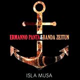  ERMANNO PANTA & BANDA ZEITUN: Isla Musca 
