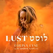  LOUISA LYNE & DI YIDDISHE KAPELYE: Lust 
