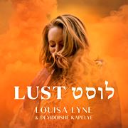  LOUISA LYNE & DI YIDDISHE KAPELYE: Lust 