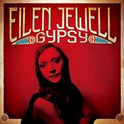  EILEN JEWELL: Gypsy 