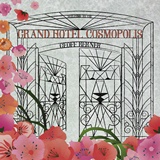  GEOFF BERNER: Grand Hotel Cosmopolis 