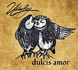  UHLENFLUG : Dulcis Amor 