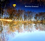  MARTINA GEMMAR: Verkehrte Welt 