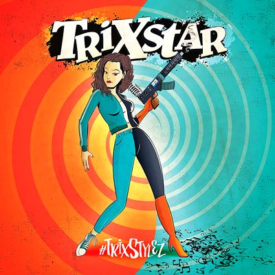  TRIXSTAR: #trixstylez 