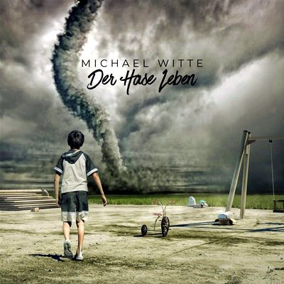  MICHAEL WITTE: Der Hase Leben 