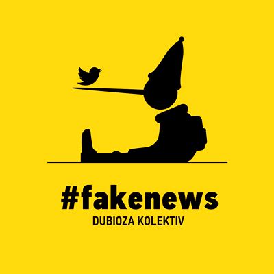  DUBIOZA KOLEKTIV: #fakenews  