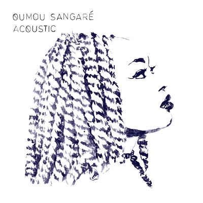  OUMOU SANGARÉ: Acoustic 