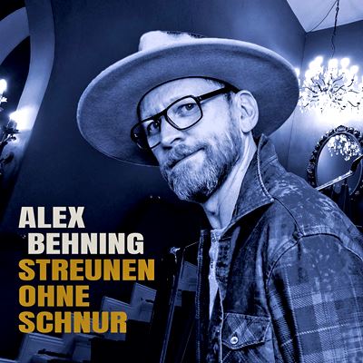  ALEX BEHNING: Streunen ohne Schnur 