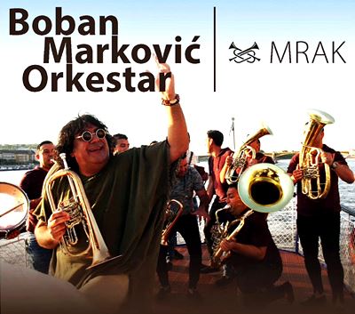  BOBAN MARKOVIĆ ORKESTAR: Mrak 