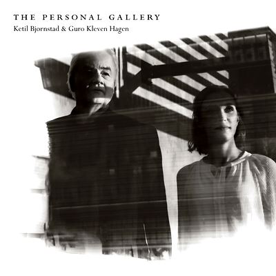  KETIL BJØRNSTAD & GURO KLEVEN HAGEN: The Personal Gallery 